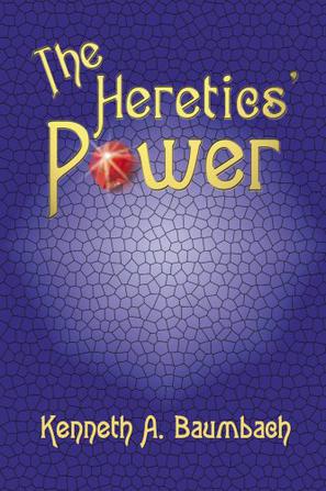 The Heretics' Power