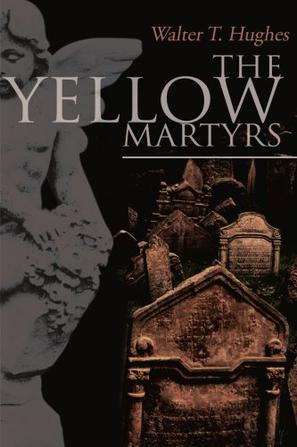 The Yellow Martyrs
