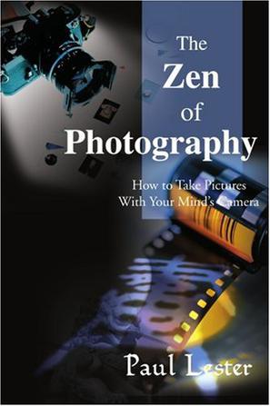 The Zen of Photography