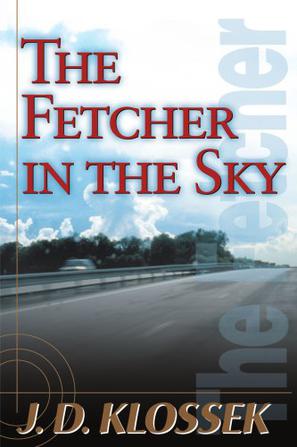 The Fetcher in the Sky