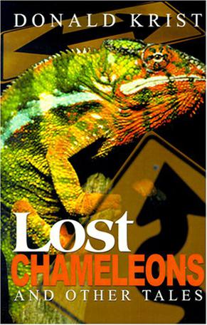 Lost Chameleons and Other Tales