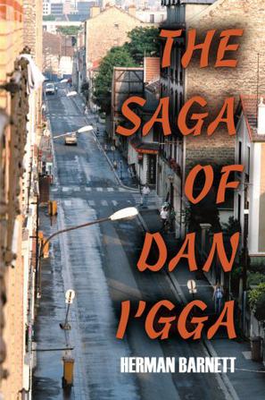 The Saga of Dan I'gga