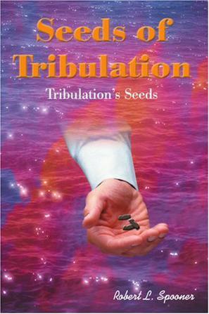 Seeds of Tribulation