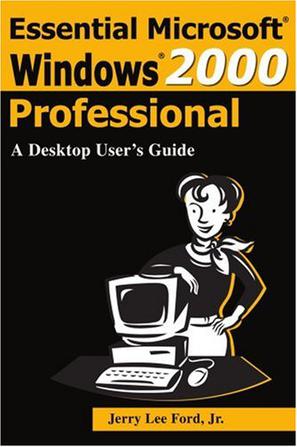 Essential Microsoft Windows 2000 Professional