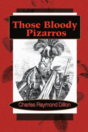 Those Bloody Pizarros
