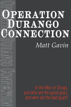 Operation Durango Connection