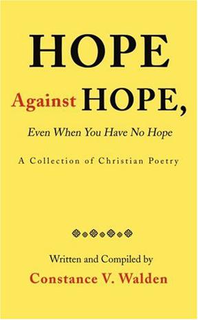 Hope Against Hope, Even When You Have No Hope