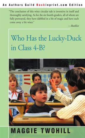 Who Has the Lucky-duck in Class 4-B?