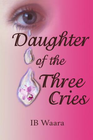 Daughter of the Three Cries