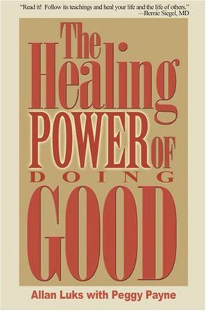 The Healing Power of Doing Good
