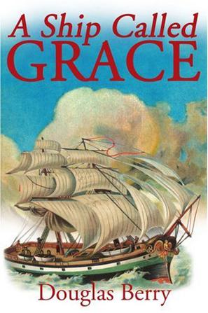A Ship Called Grace
