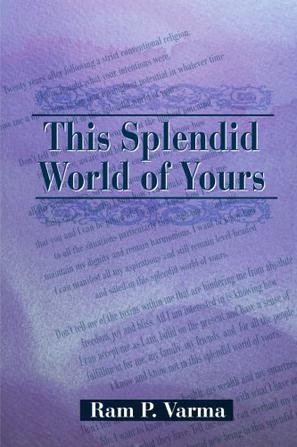 This Splendid World of Yours