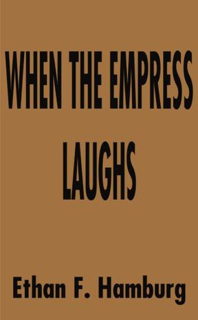 When the Empress Laughs