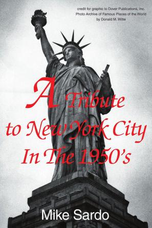 A Tribute to New York City in the 1950's