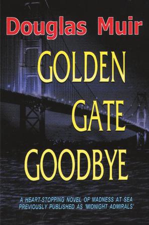 Golden Gate Goodbye