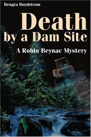 Death by a Dam Site