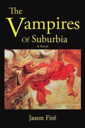 The Vampires of Suburbia