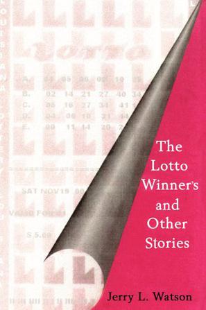 The Lotto Winner's and Other Stories