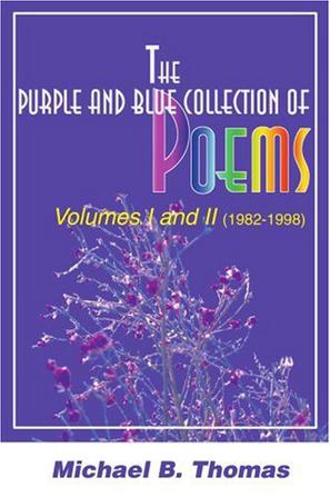 The Purple and Blue Collection of Poems