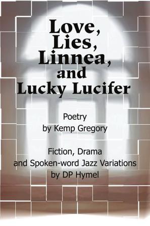 Love, Lies, Linnea, and Lucky Lucifer