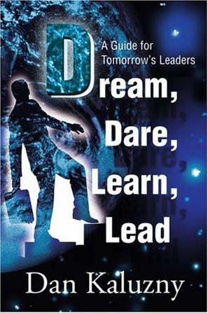 Dream, Dare, Learn, Lead