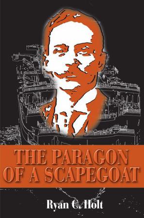 The Paragon of a Scapegoat