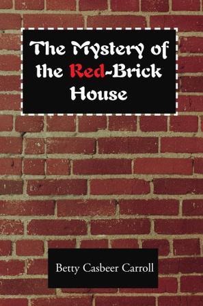 The Mystery of the Red-brick House