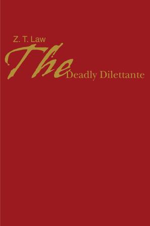 The Deadly Dilettante