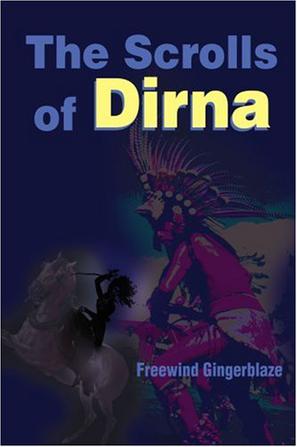 The Scrolls of Dirna