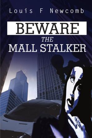 Beware the Mall Stalker