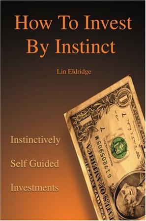 How to Invest by Instinct