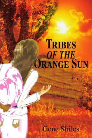 Tribes of the Orange Sun