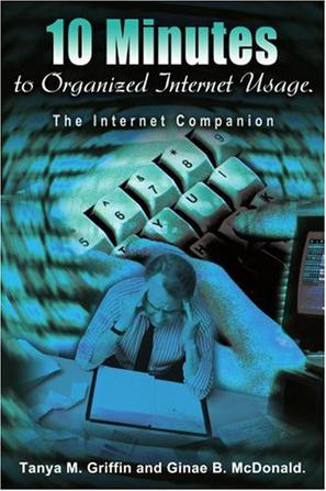 10 Minutes to Organized Internet Usage