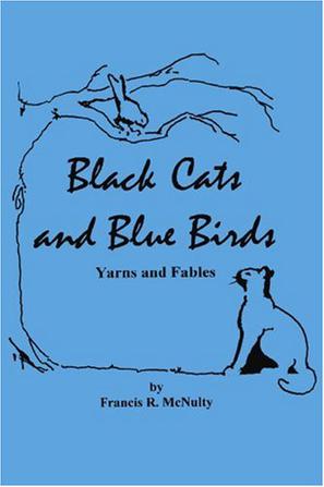 Black Cats and Blue Birds