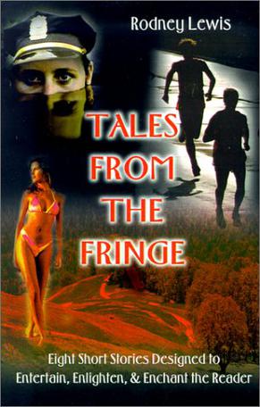 Tales from the Fringe