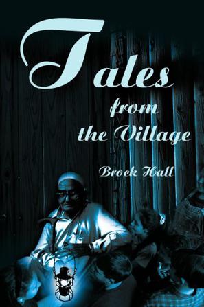 Tales from the Village
