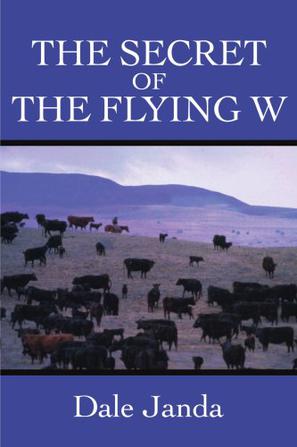 The Secret of the Flying W