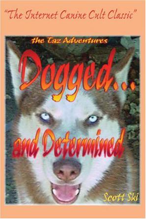 Dogged...and Determined