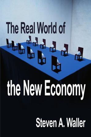 Real World of the New Economy