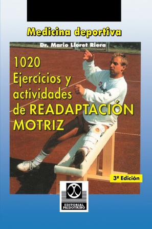 1020 Ejercicious Y Actividades De Readaptacion Motriz