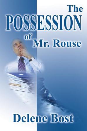 The Possession of Mr. Rouse