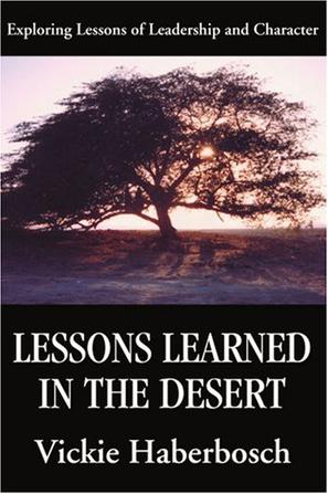 Lessons Learned in the Desert