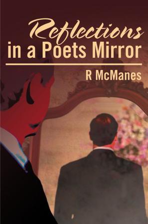 Reflections in a Poets Mirror