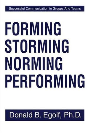 Forming Storming Norming Performing