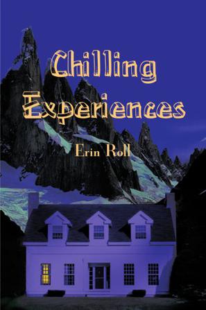Chilling Experiences