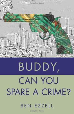 Buddy, Can You Spare a Crime?