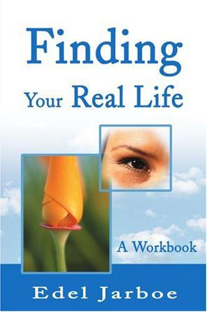 Finding Your Real Life