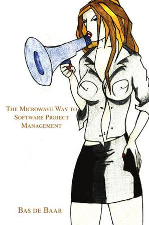 The Microwave Way to Software Project Management