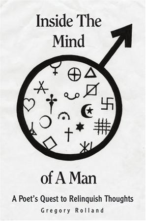 Inside the Mind of a Man