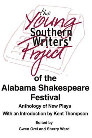 The Young Southern Writers' Project of the Alabama Shakespeare Festival